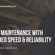 repair & maintenance with unmatched speed & reliability by Harriman Material Handling